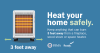Heat your home safely. Keep anything that can burn 3 feet away from a fireplace, wood stove or space heater. 